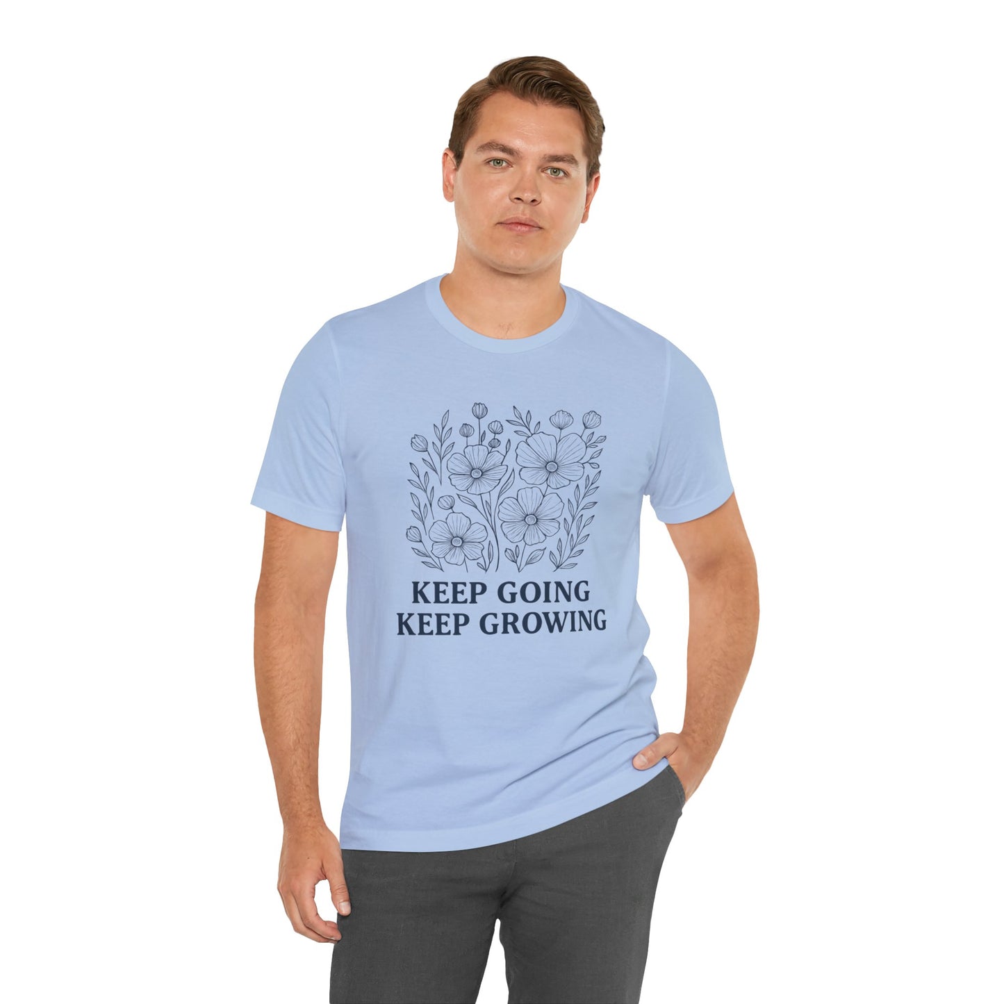Keep Going, Keep Growing Tee