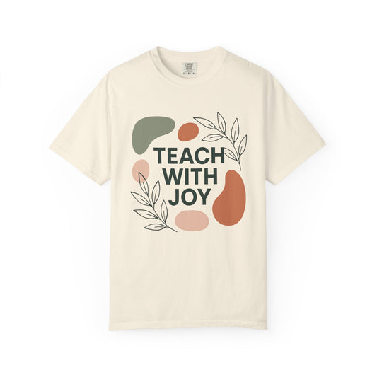 Teach With Joy Shirt | Boho Teacher Tee | Comfort Colors® Graphic T-Shirt
