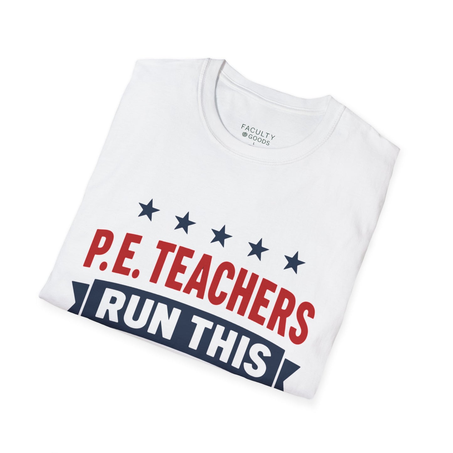 PE Teachers Run This Town Tee