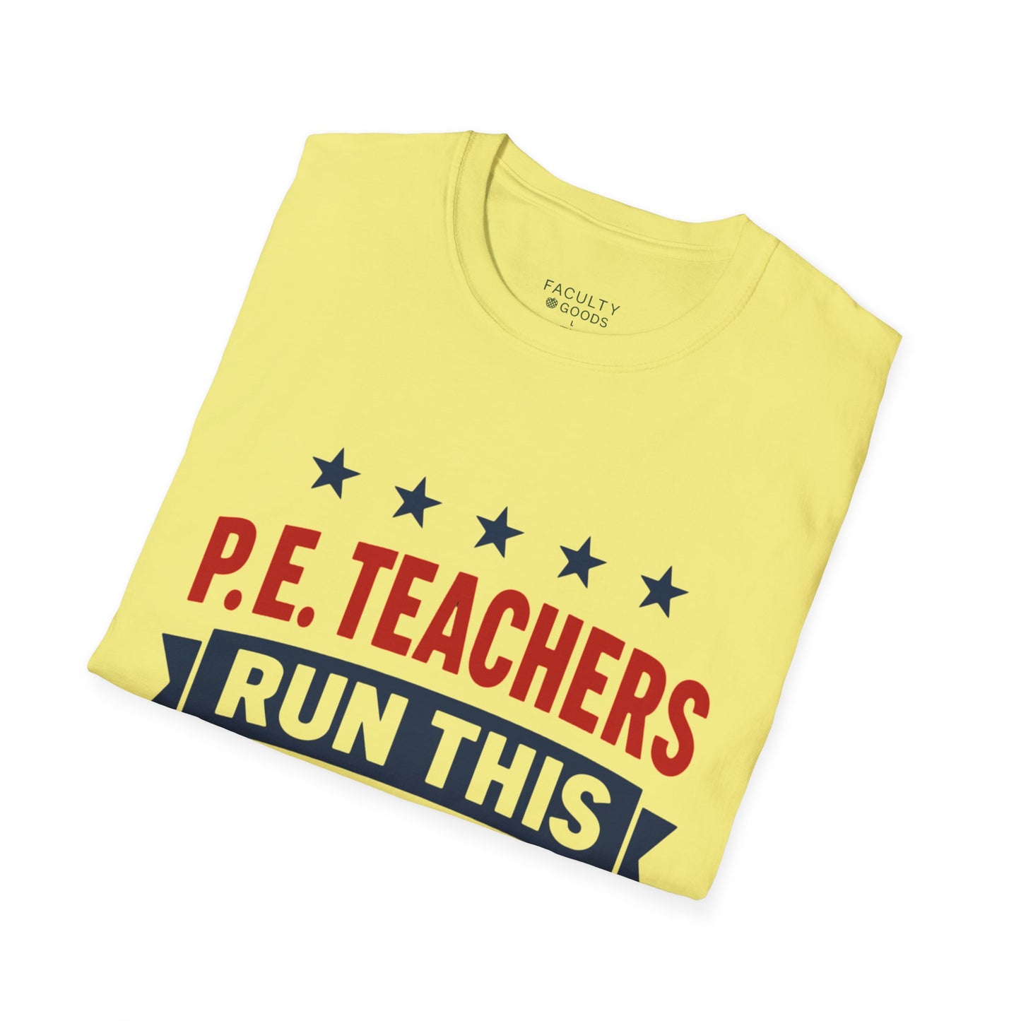 PE Teachers Run This Town Tee