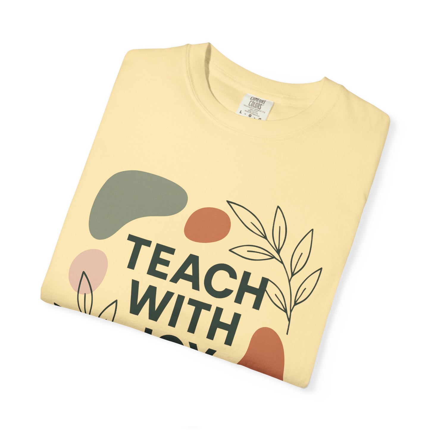 Teach With Joy Shirt | Boho Teacher Tee | Comfort Colors® Graphic T-Shirt