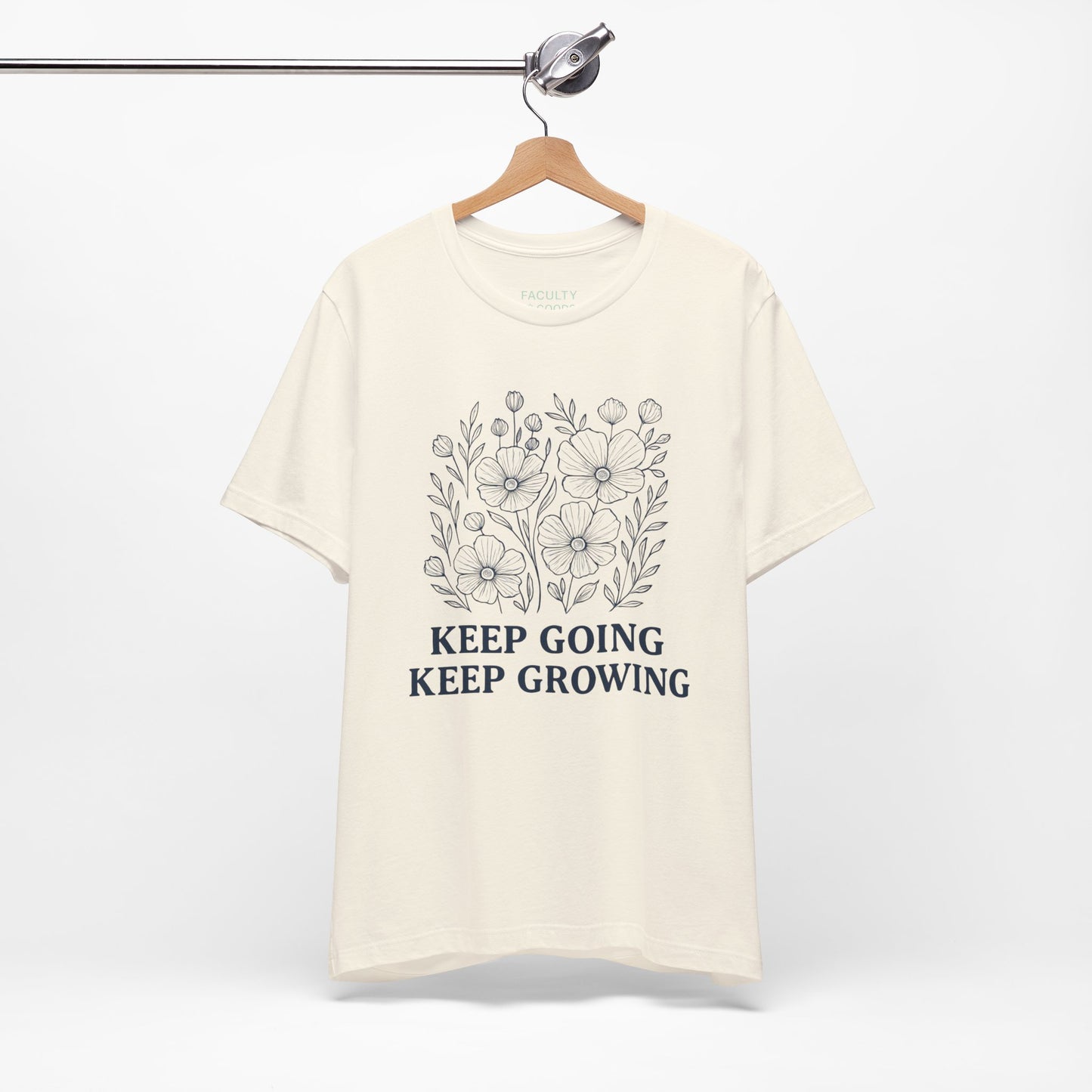 Keep Going, Keep Growing Tee