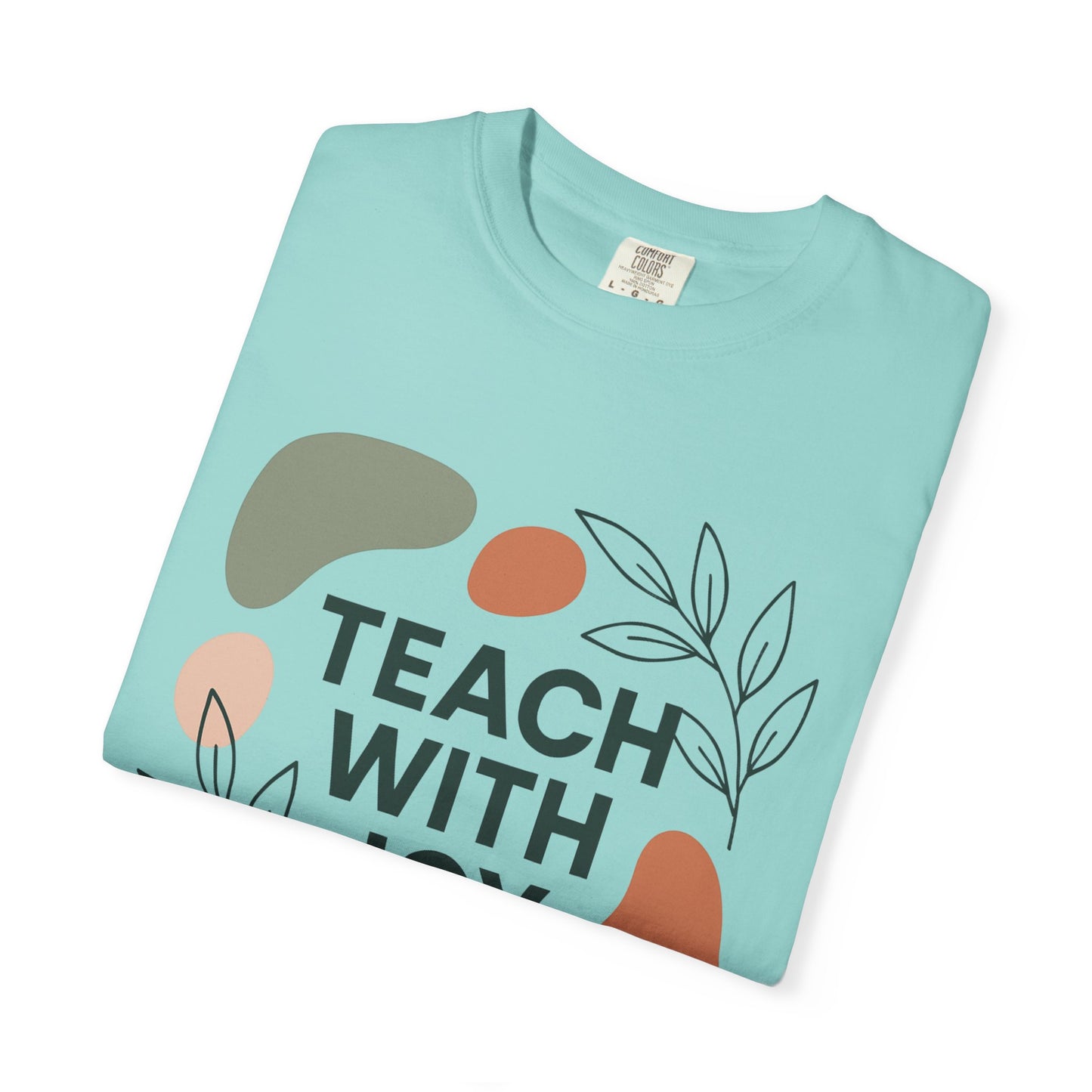 Teach With Joy Shirt | Boho Teacher Tee | Comfort Colors® Graphic T-Shirt