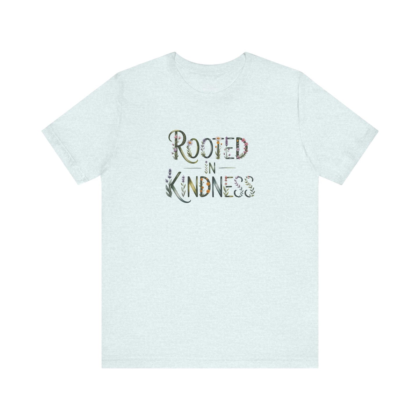 Rooted In Kindness Tee