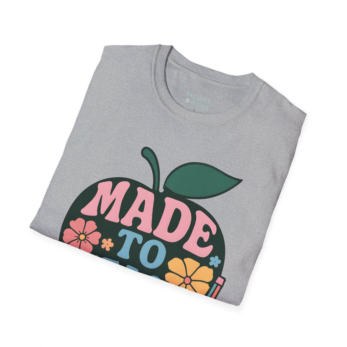 Made to Teach Tee