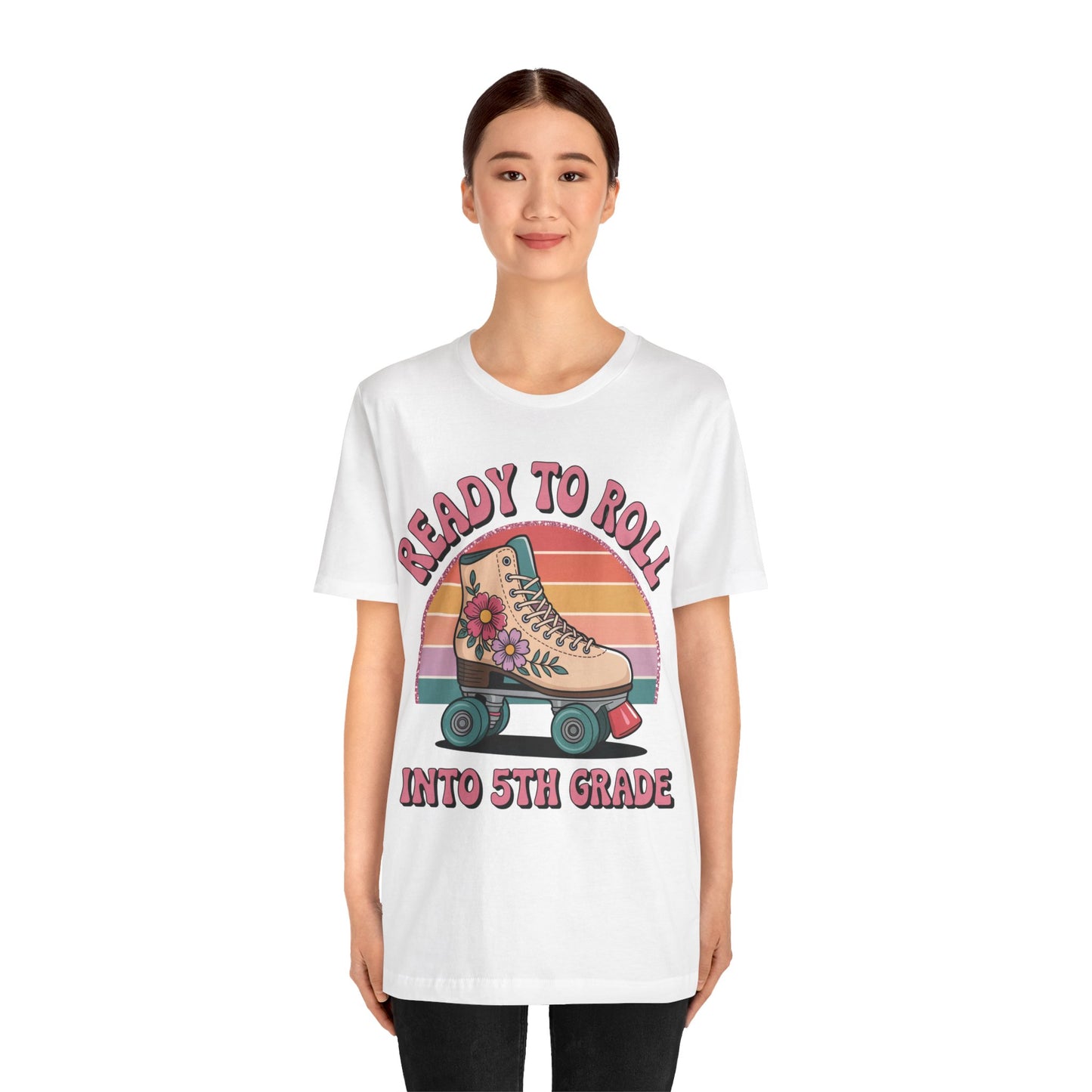 Ready to Roll Into 5th Grade Tee