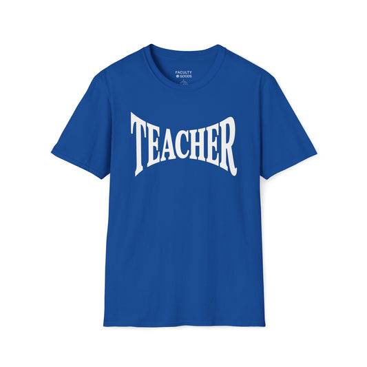 Teacher Statement Tee
