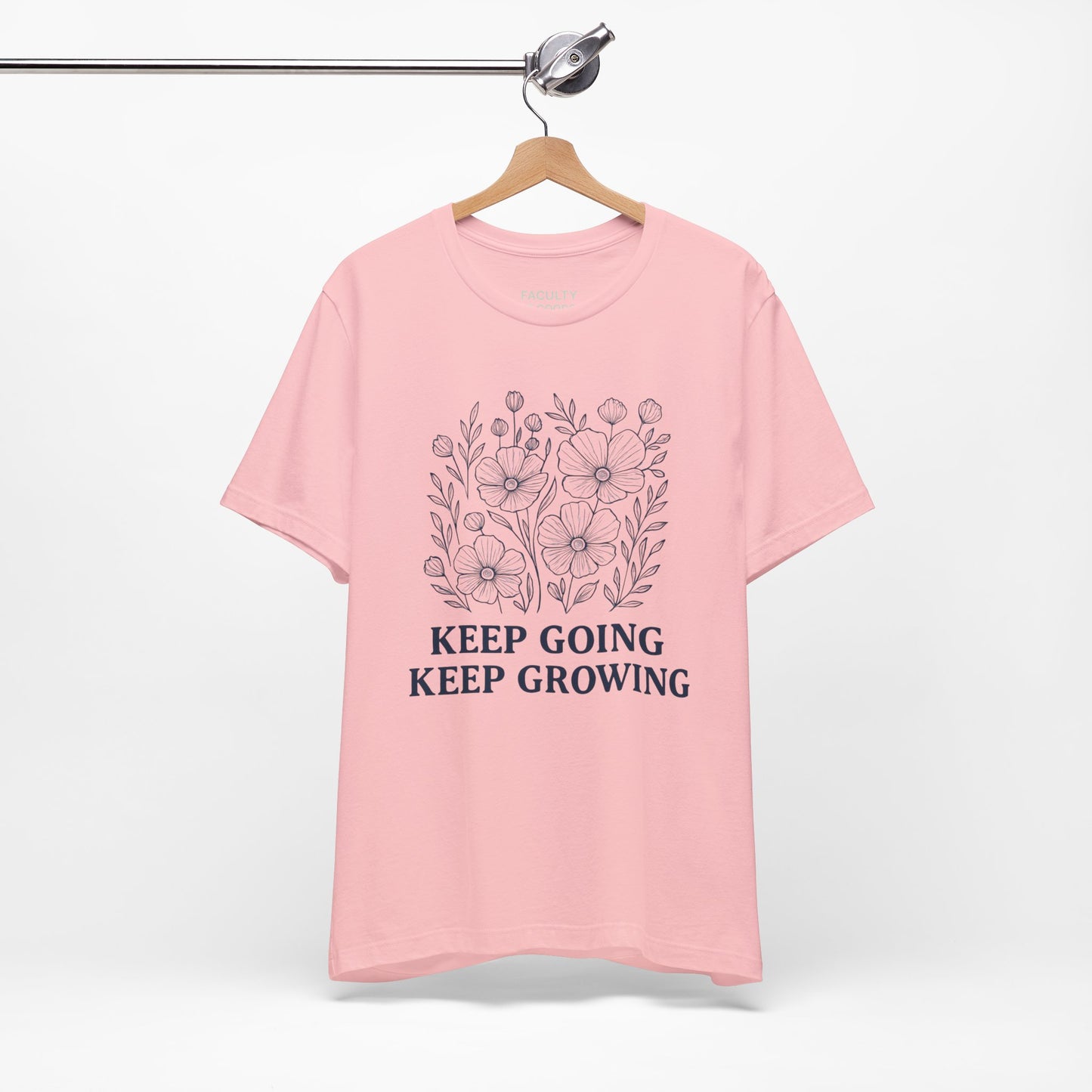 Keep Going, Keep Growing Tee