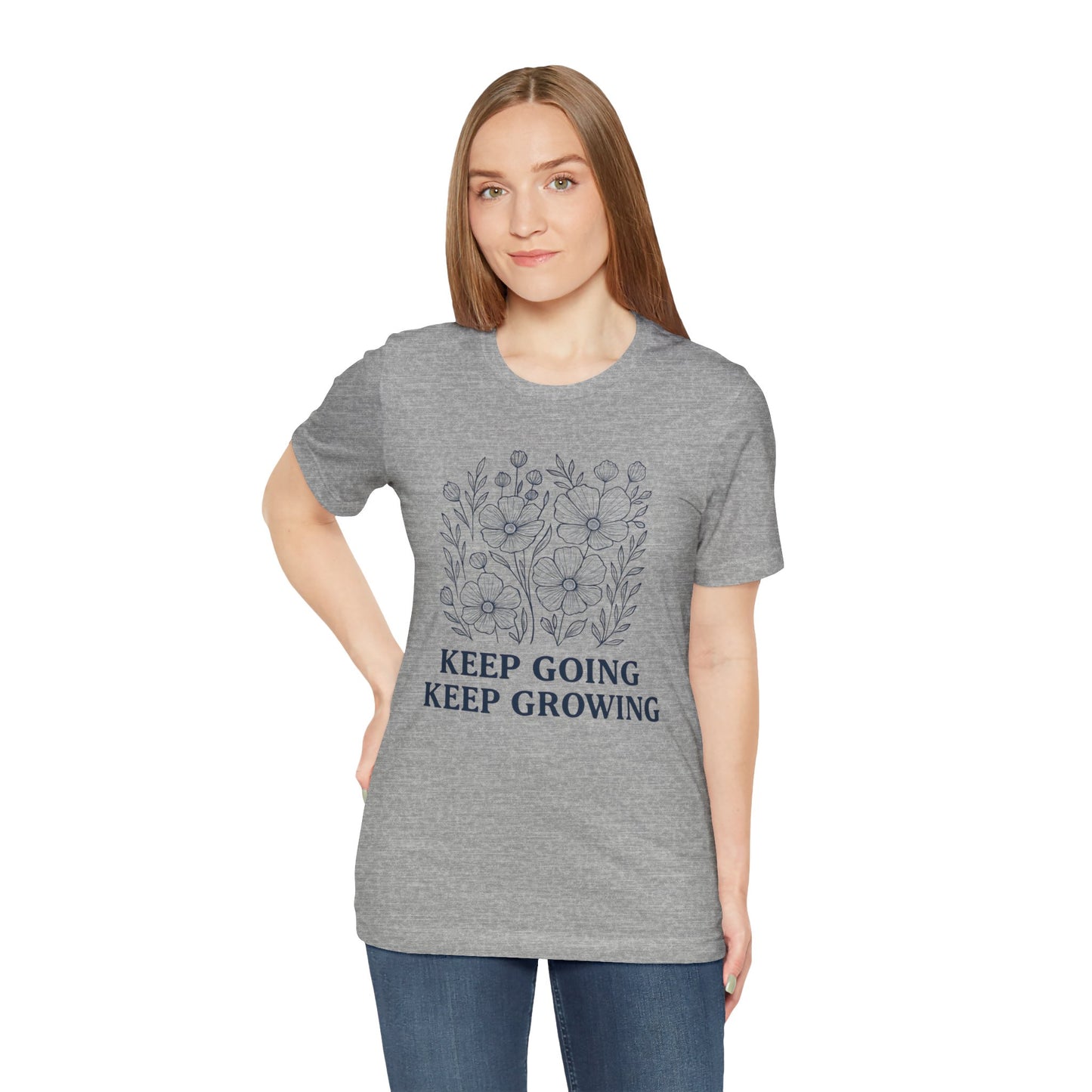 Keep Going, Keep Growing Tee