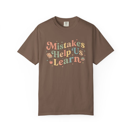Mistakes Help Us Learn T-Shirt