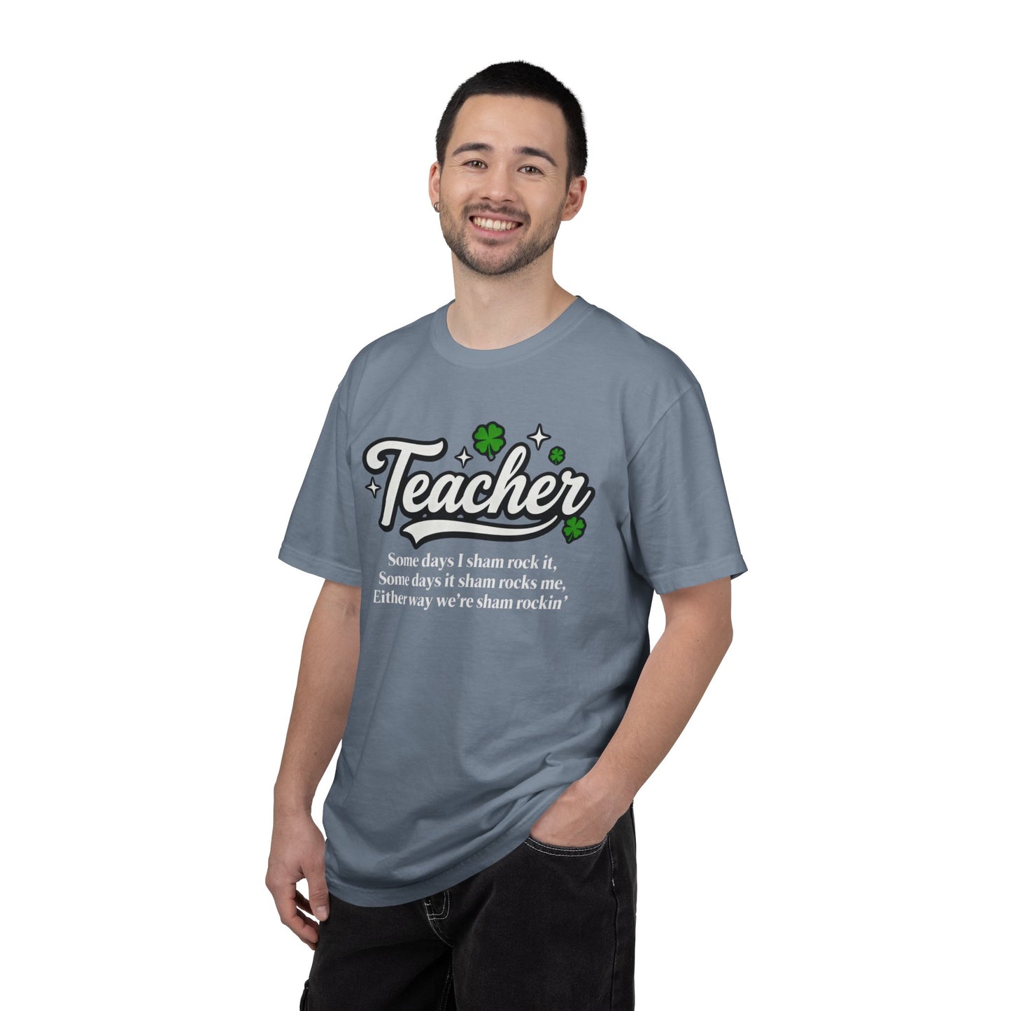 Teacher Shamrock T-Shirt — “Some days I sham rock it” St. Patrick’s Day Gift for Educators