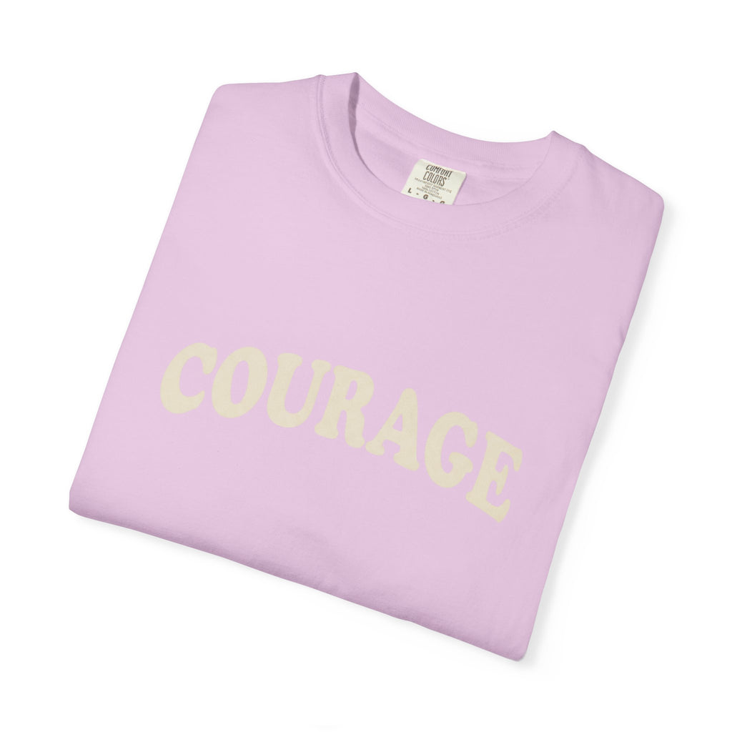 Courage T-Shirt
