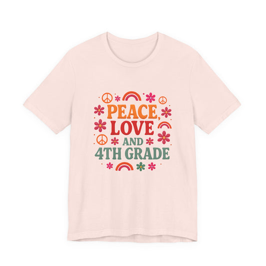 Peace, Love and 4th Grade T-Shirt — Retro Teacher Appreciation Tee