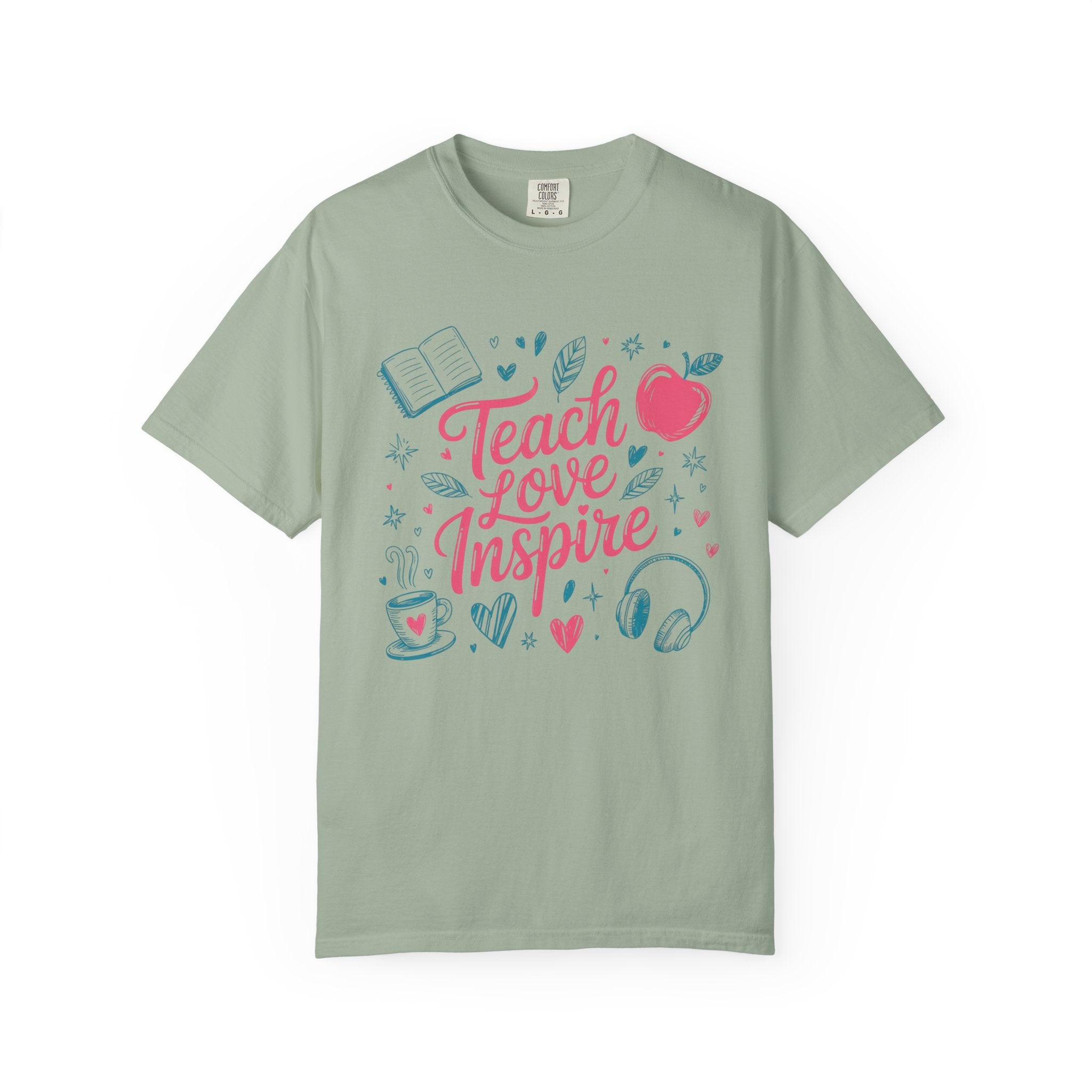 Teach Love Inspire T-Shirt