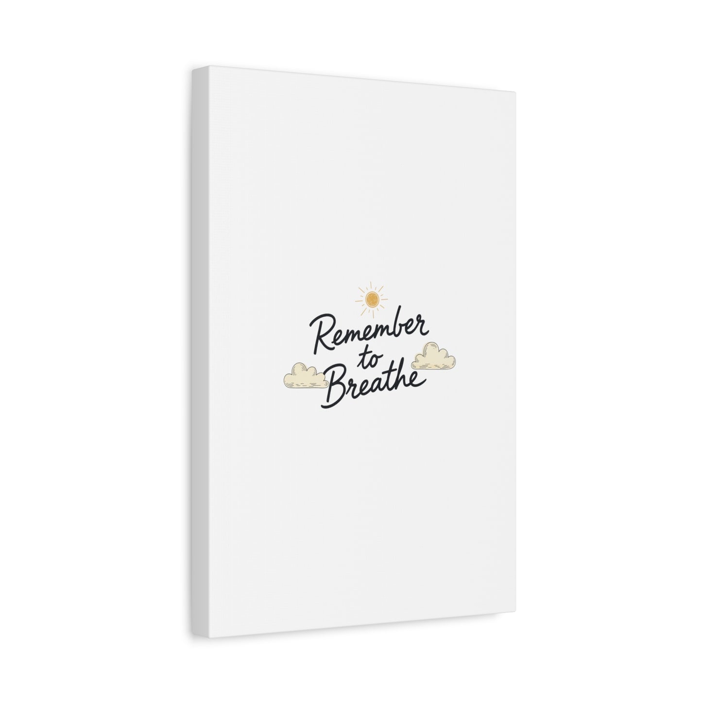 Remember to Breathe Canvas | analogue reminder, handwritten note aesthetic