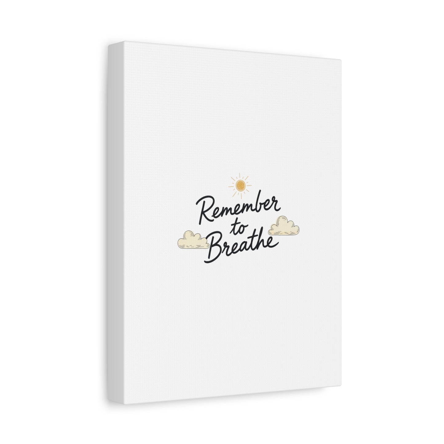 Remember to Breathe Canvas | analogue reminder, handwritten note aesthetic