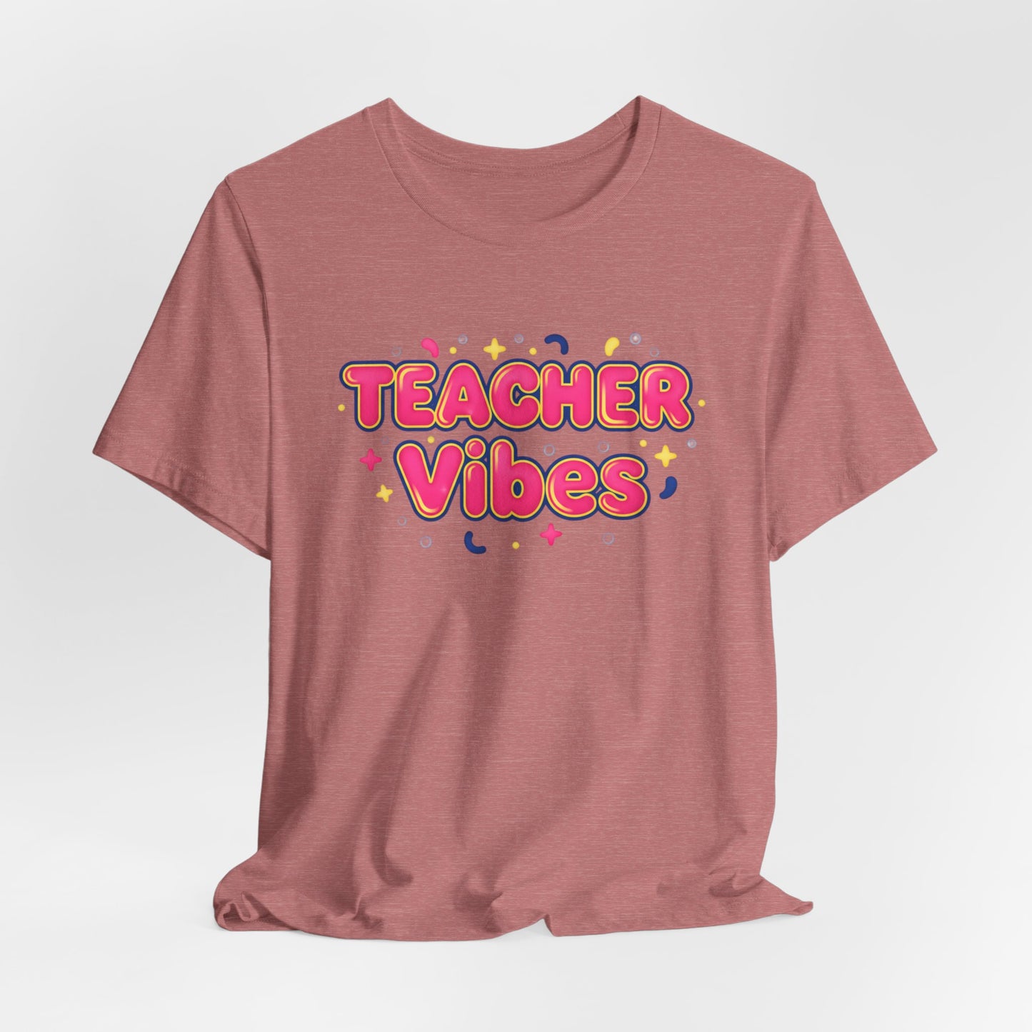Teacher Vibes Tee | Dopamine Decor, Neon Gradient Squishy Text