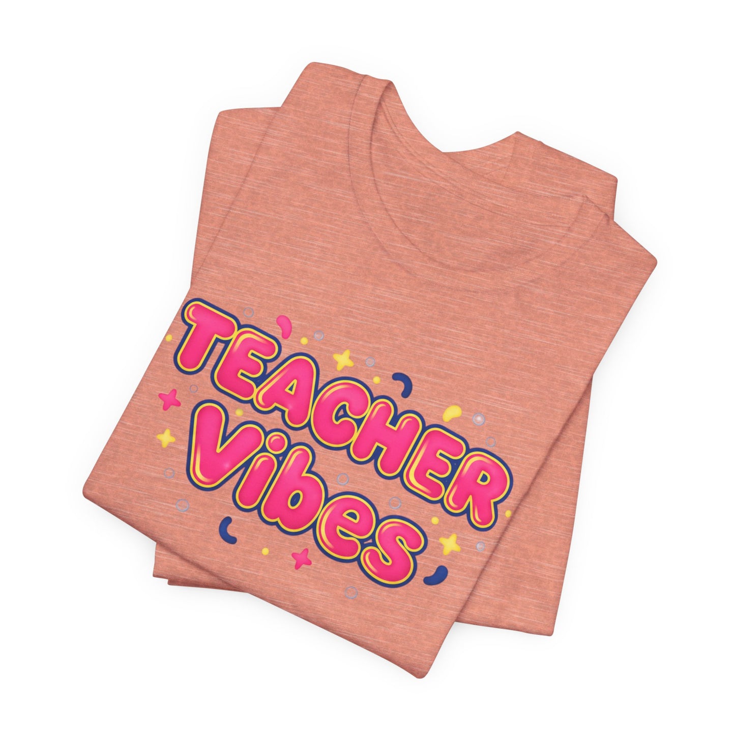 Teacher Vibes Tee | Dopamine Decor, Neon Gradient Squishy Text