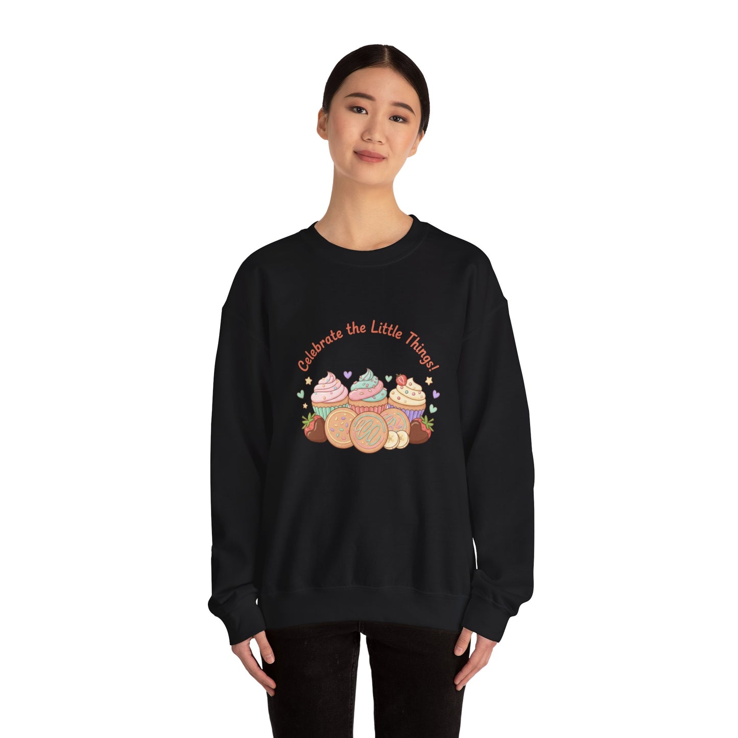 Celebrate the Little Things Sweatshirt | tiny desserts, sweet tooth design