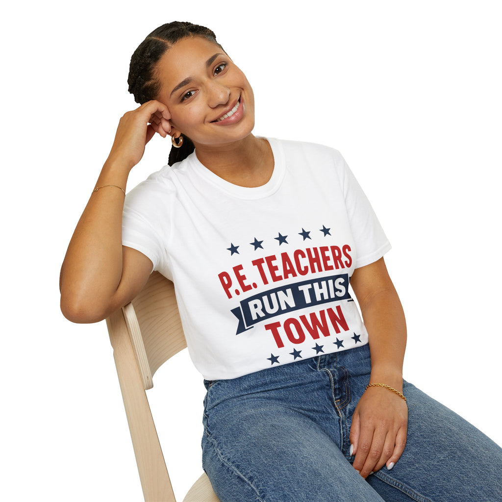 PE Teachers Run This Town Tee