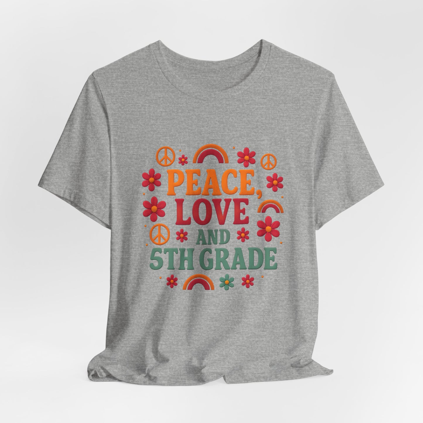 Copy of Peace, Love and 5th Grade T-Shirt — Retro Teacher Appreciation Tee
