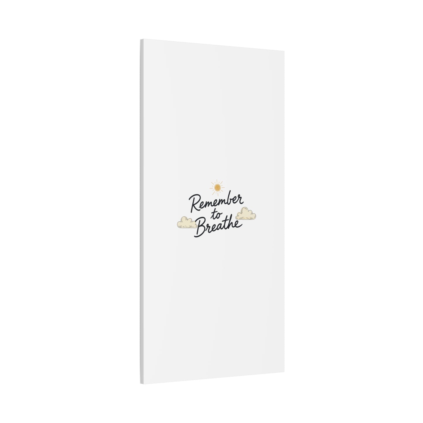 Remember to Breathe Canvas | analogue reminder, handwritten note aesthetic