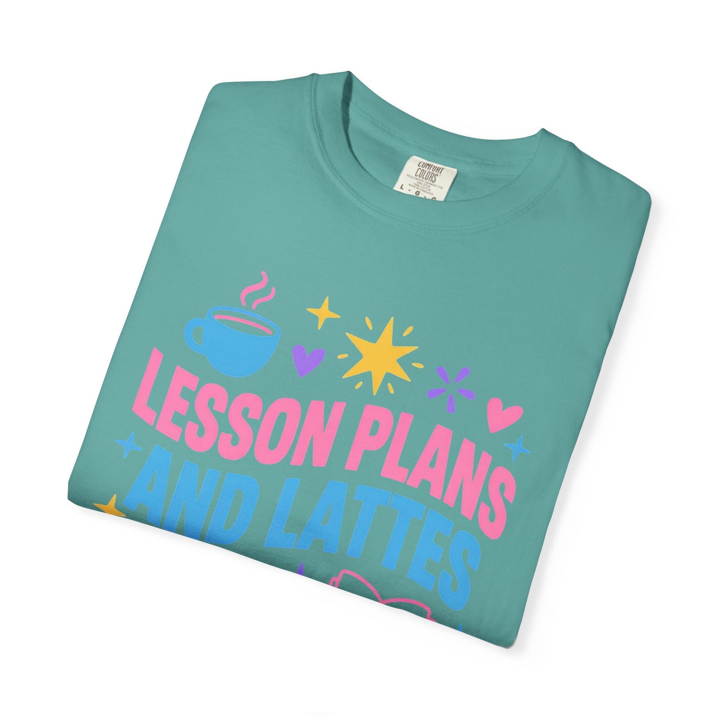 Lesson Plans and Lattes Teacher T-Shirt