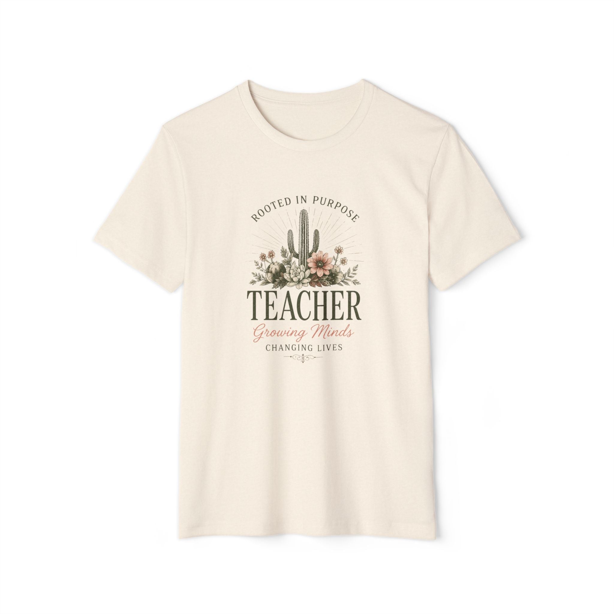 Teacher Floral Organic T‑Shirt — "Rooted in Purpose: Growing Minds, Changing Lives"