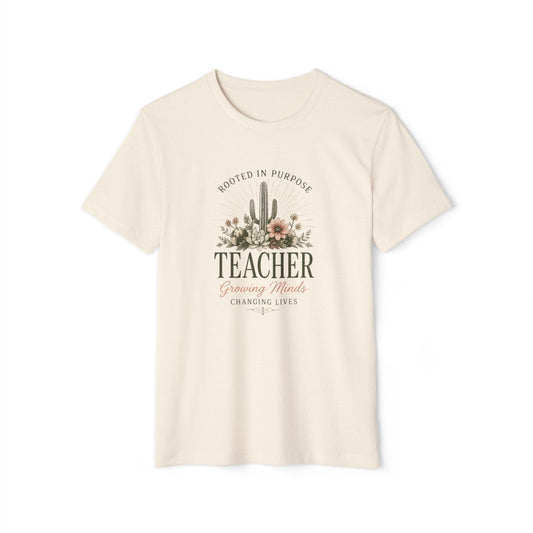 Teacher Floral Organic T‑Shirt — "Rooted in Purpose: Growing Minds, Changing Lives"