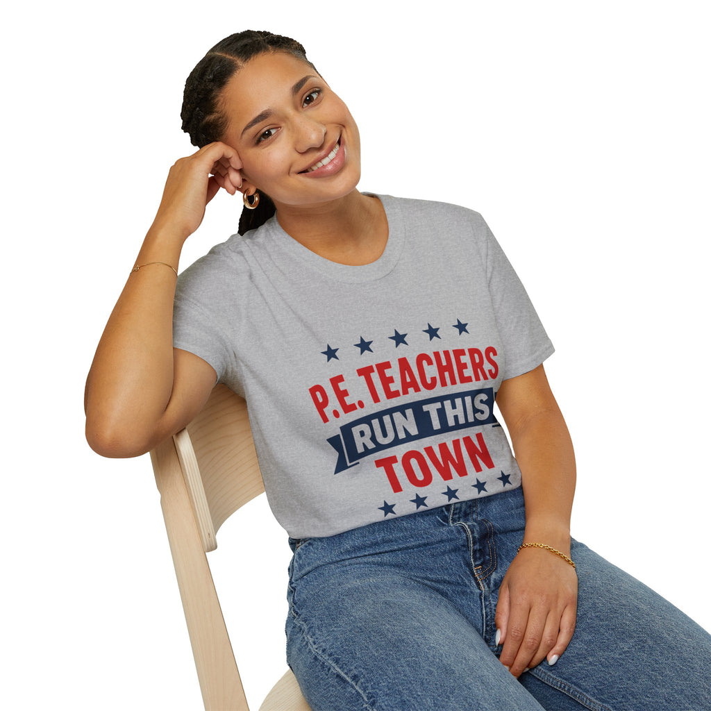 PE Teachers Run This Town Tee