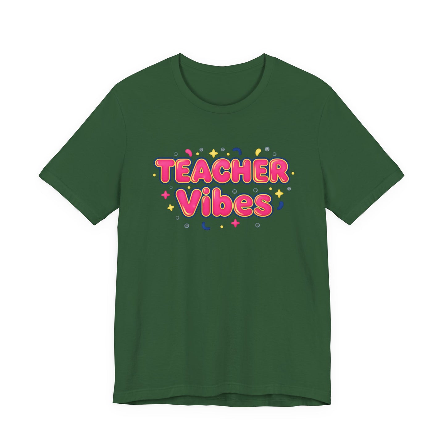 Teacher Vibes Tee | Dopamine Decor, Neon Gradient Squishy Text