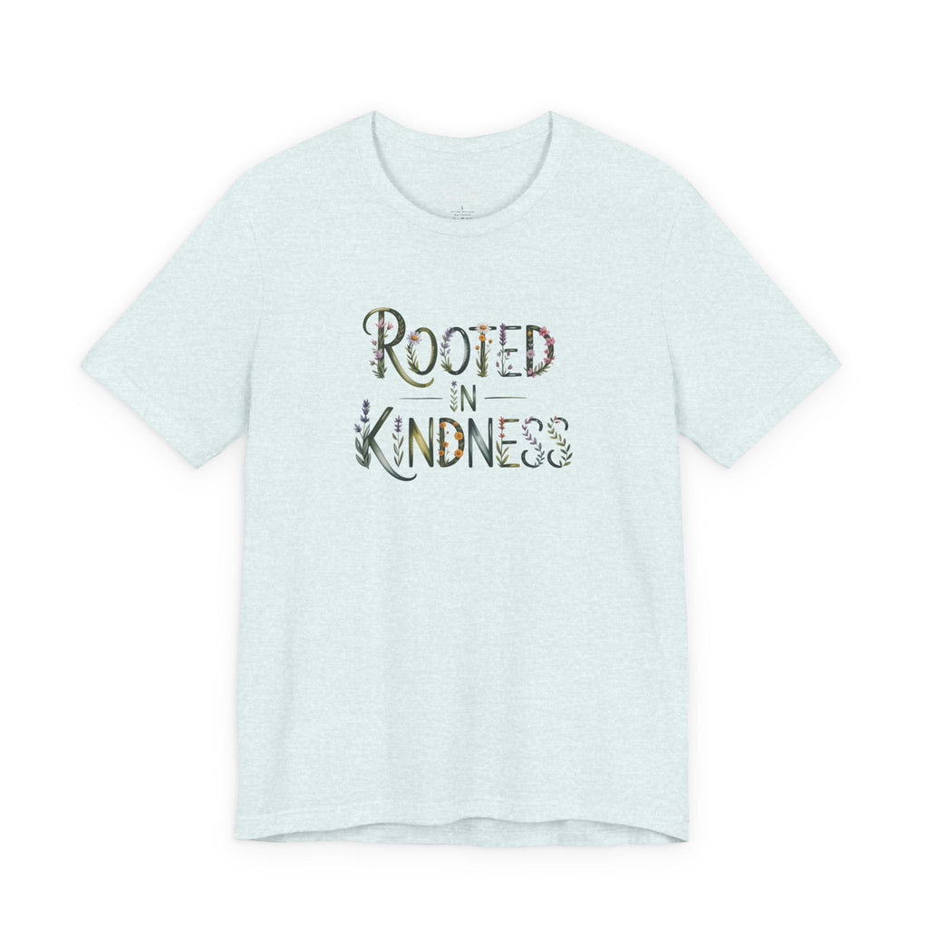 Rooted In Kindness Tee