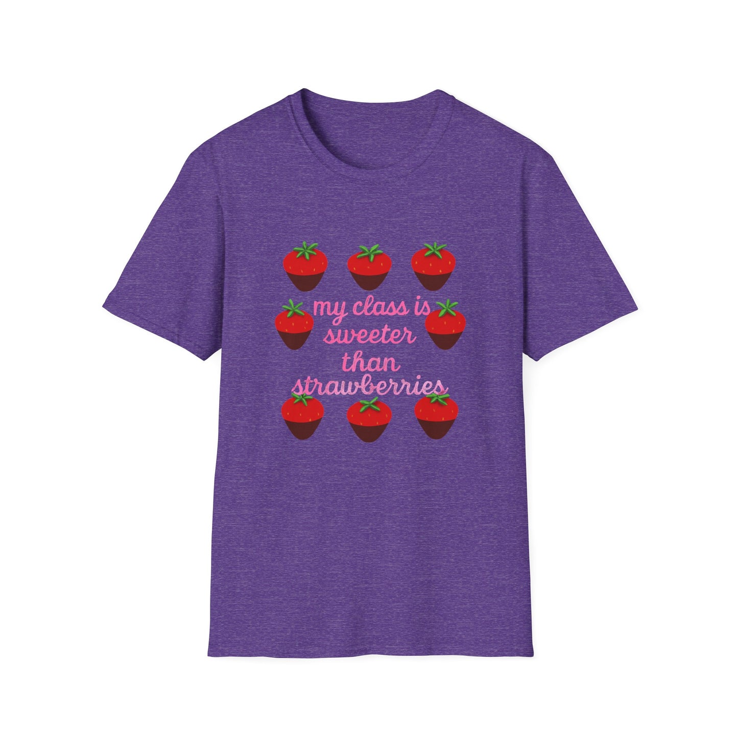 Teacher T-Shirt — "My Class is Sweeter Than Strawberries" Cute Classroom Gift