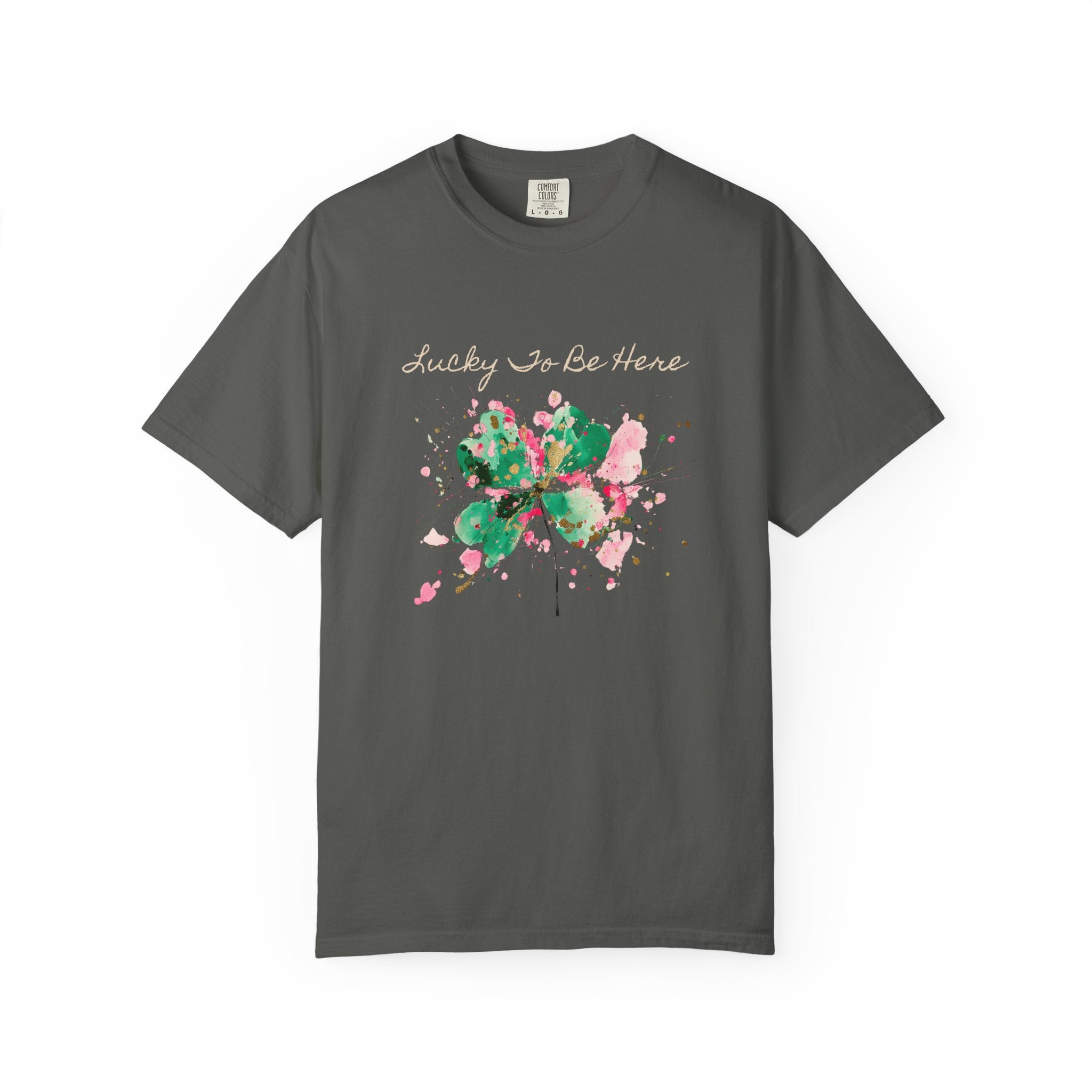Lucky To Be Here T-Shirt