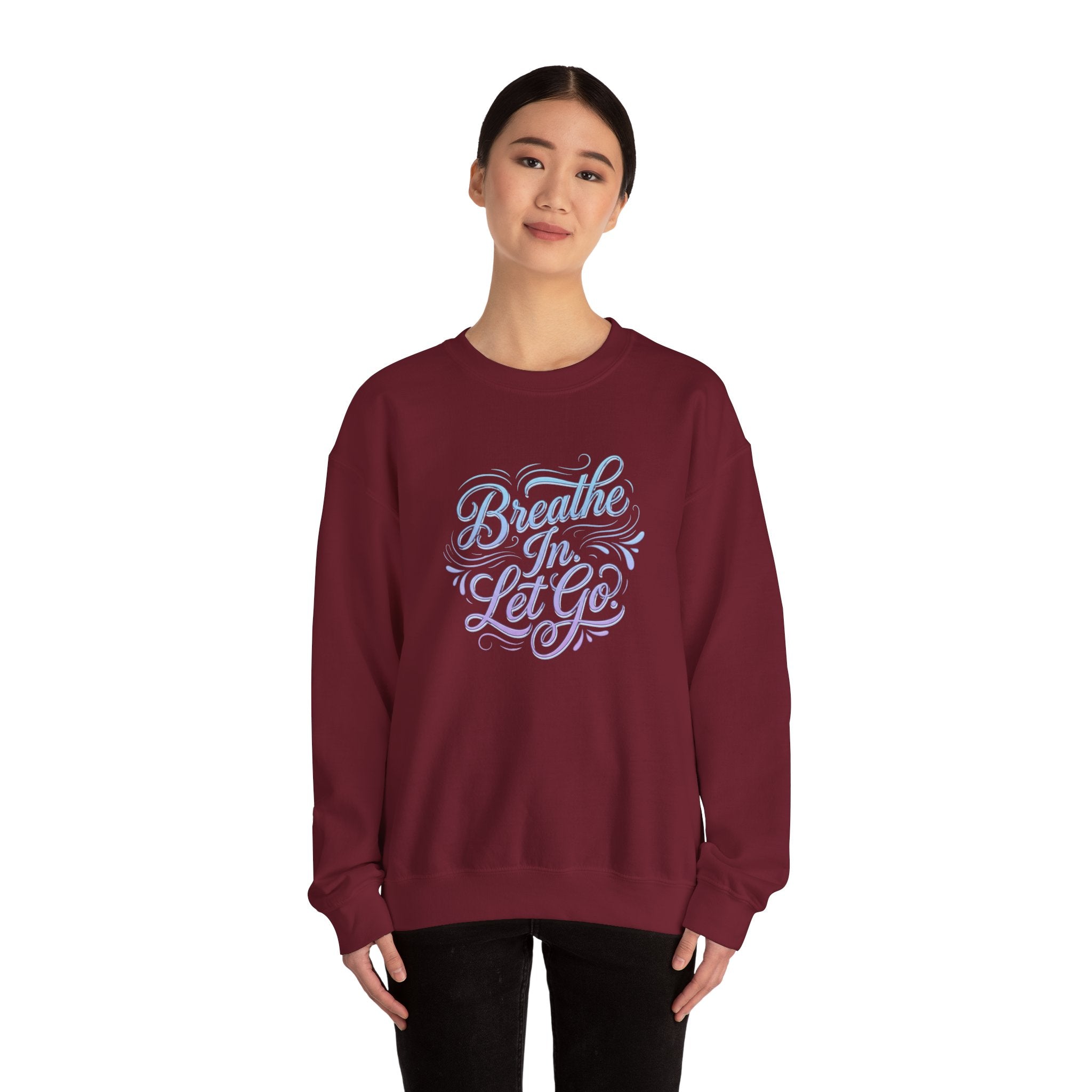 Crewneck Sweatshirt — “Breathe In, Let Go” Relaxation Graphic Pullover