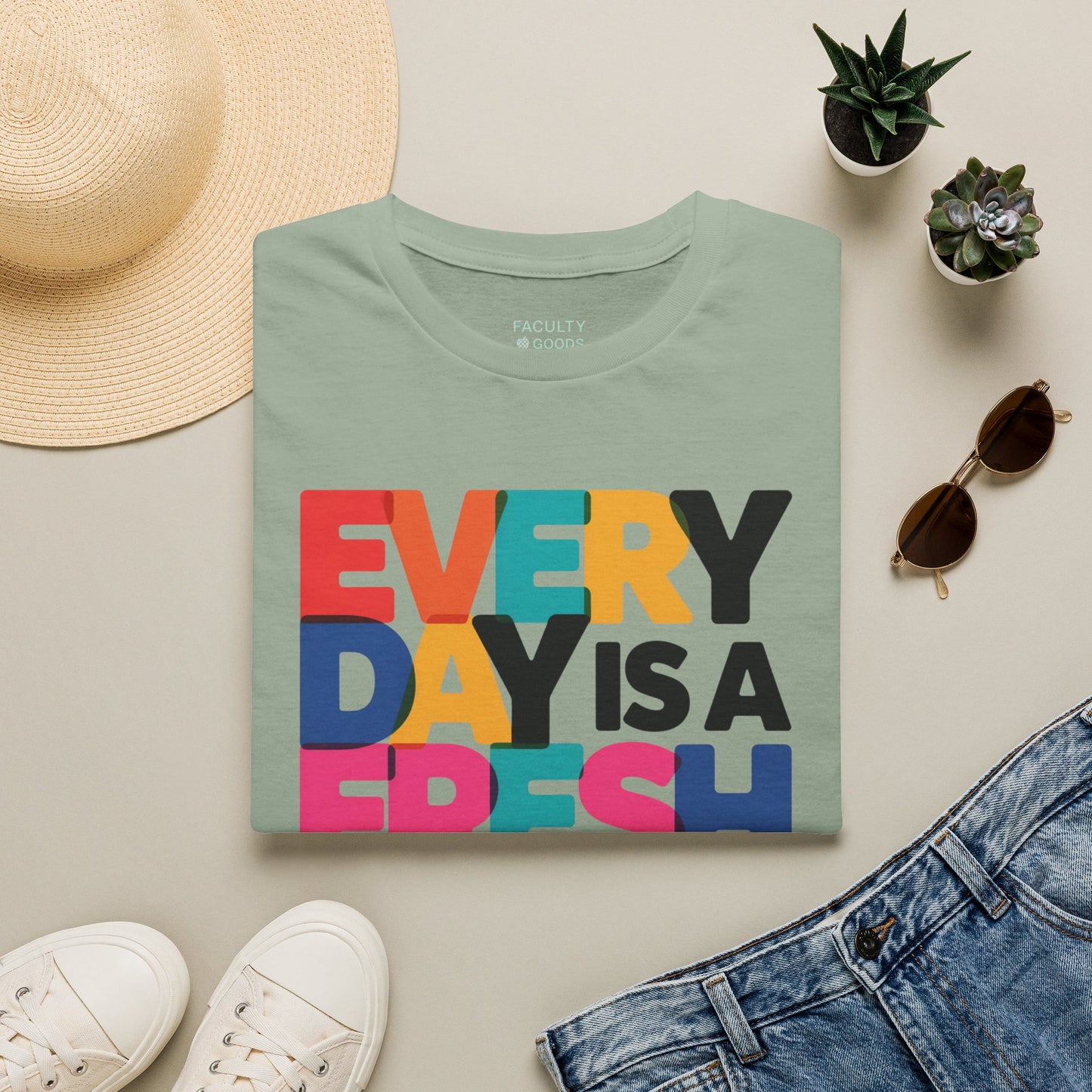 Every Day Is A Fresh Start T-Shirt
