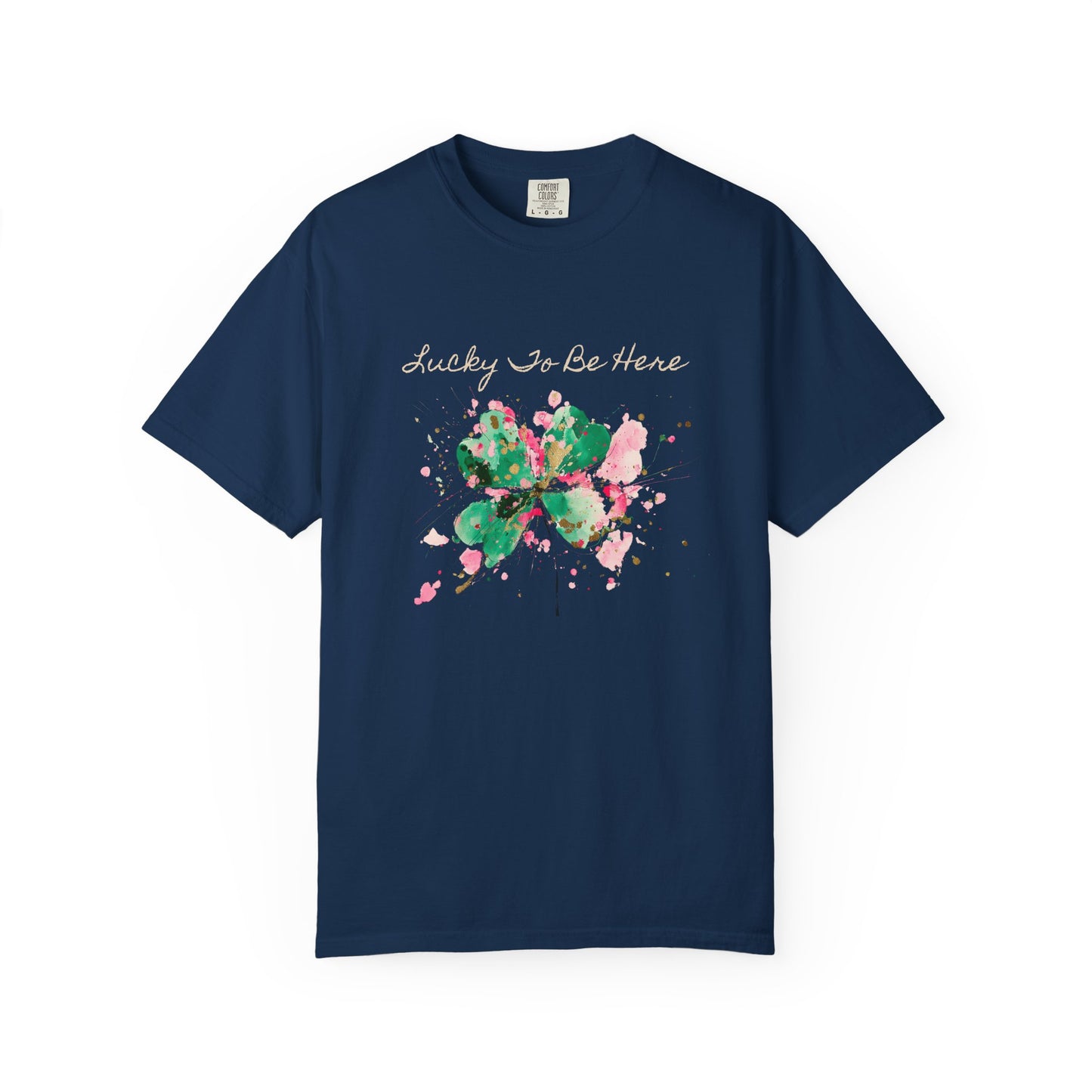 St. Patrick's Day, Lucky To Be Here T-Shirt - Floral Four-Leaf Clover Graphic