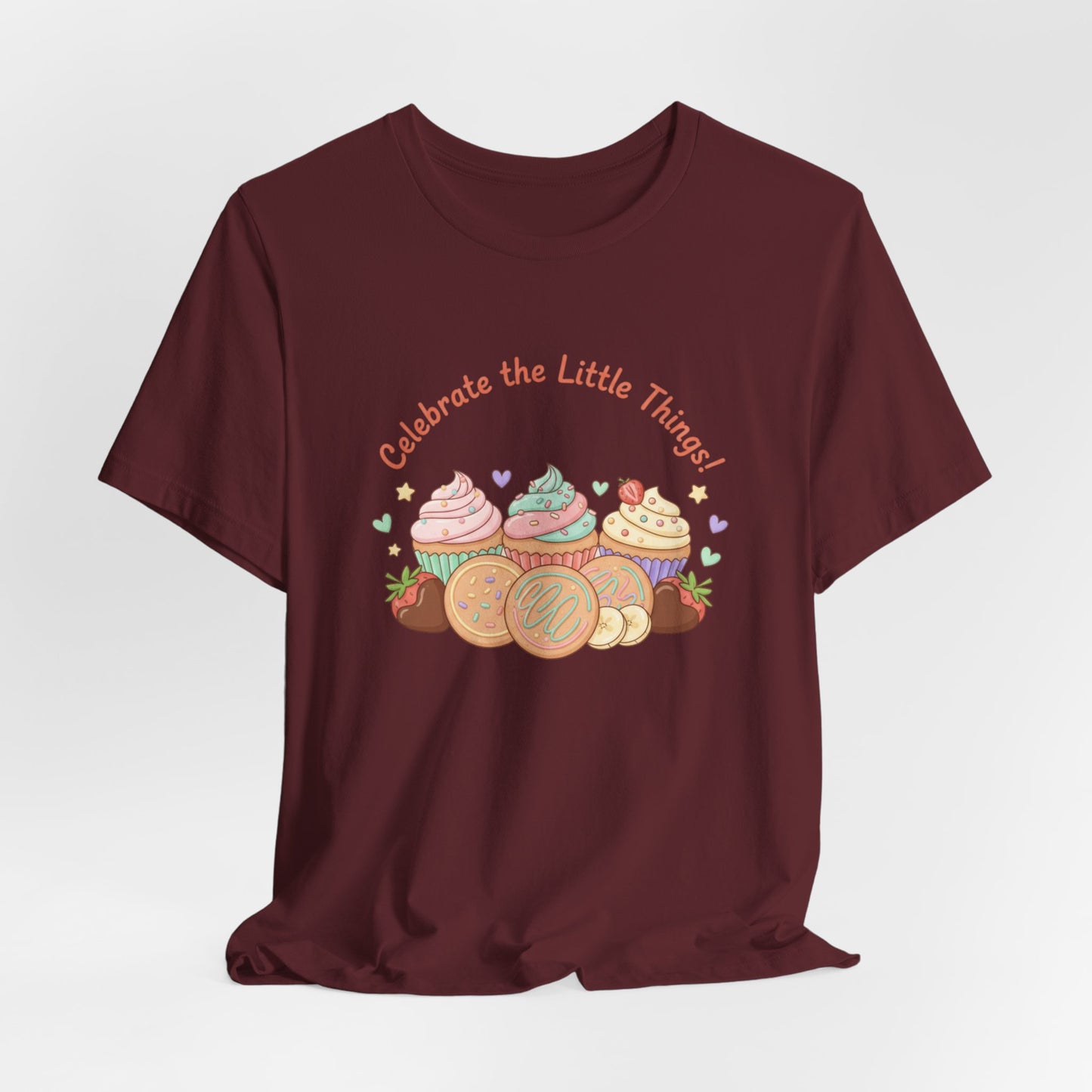Celebrate the Little Things Tee | tiny desserts, sweet tooth design