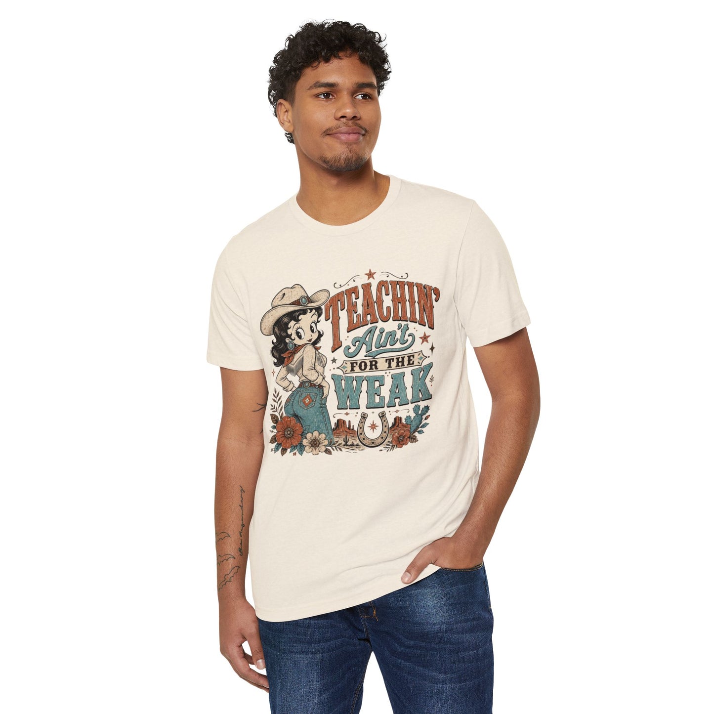 Teachin' Ain't for the Weak T-Shirt — Organic Retro Cowgirl Teacher Tee