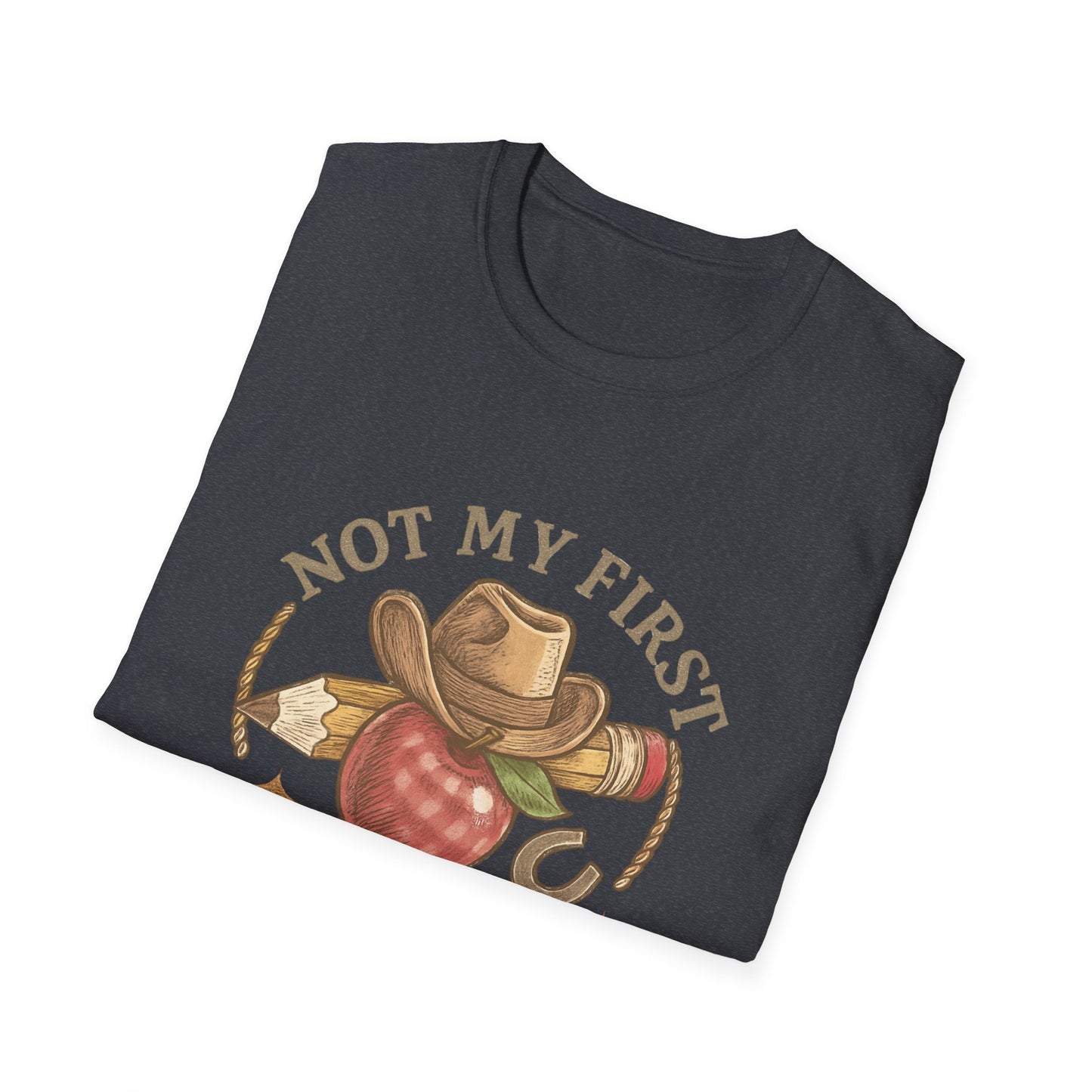 Not My First Rodeo T-Shirt — Vintage Cowboy Rodeo Tee
