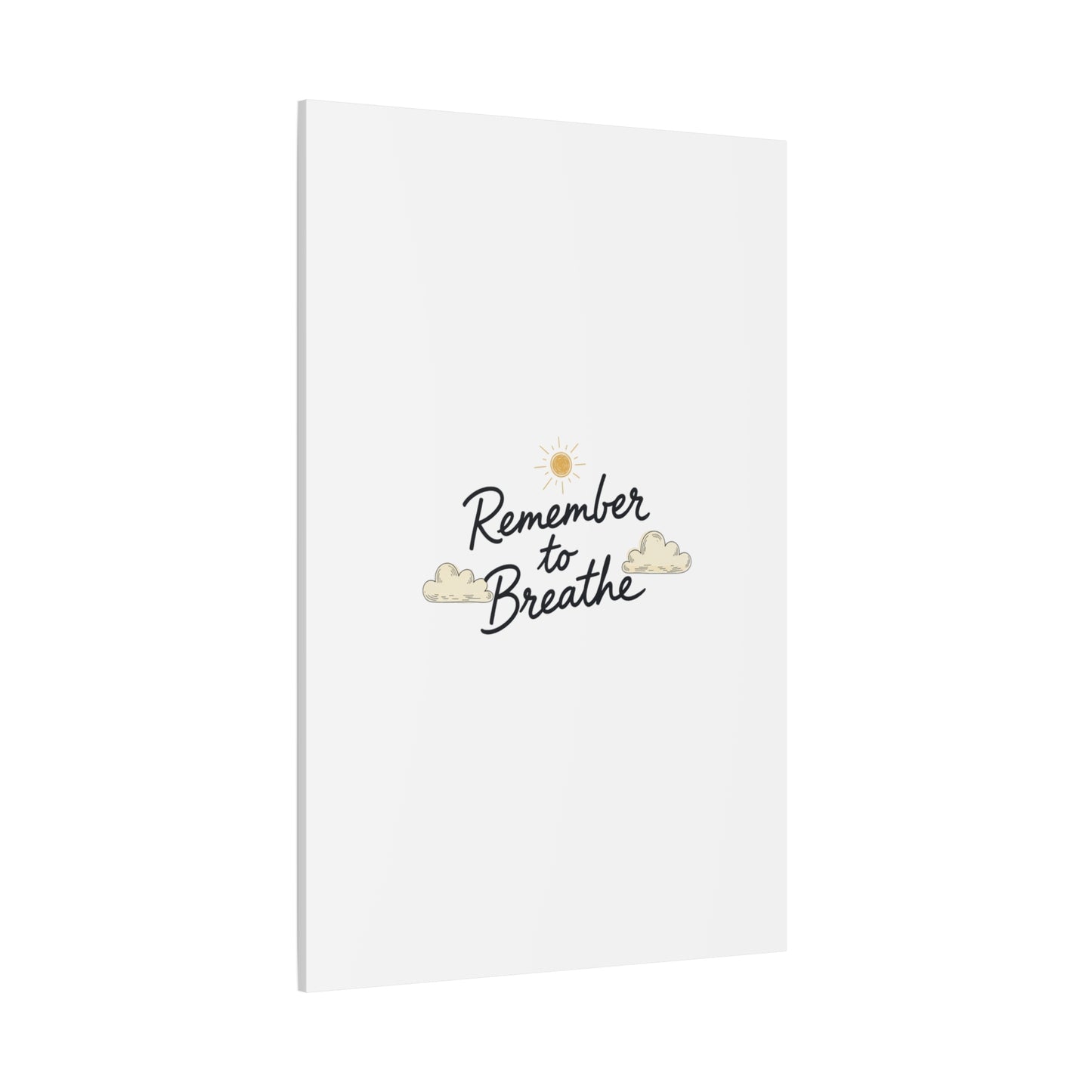 Remember to Breathe Canvas | analogue reminder, handwritten note aesthetic