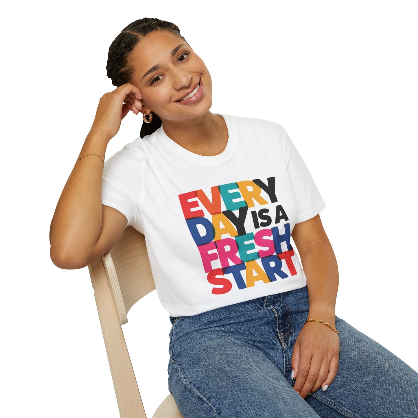 Every Day Is A Fresh Start T-Shirt