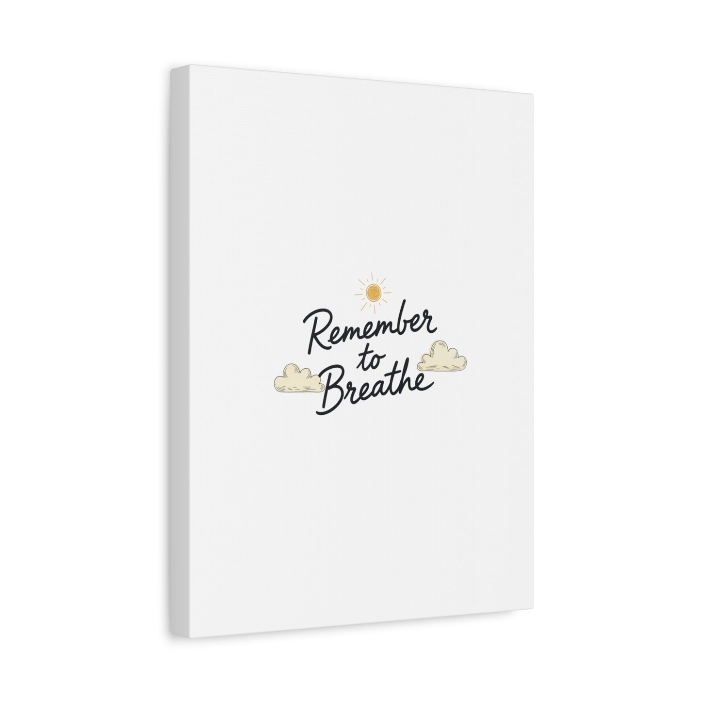 Remember to Breathe Canvas | analogue reminder, handwritten note aesthetic