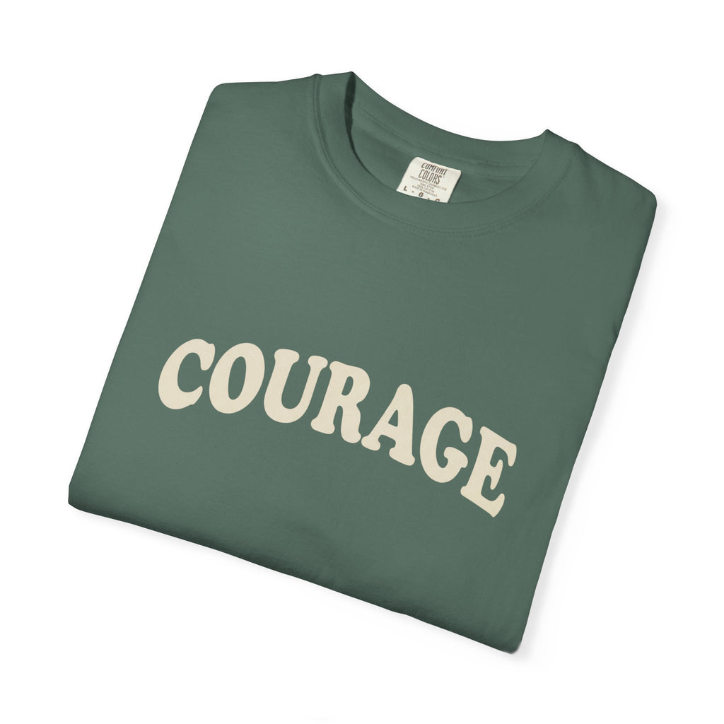 Courage T-Shirt