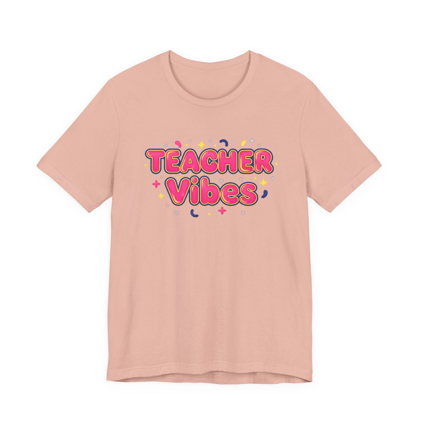 Teacher Vibes Tee | Dopamine Decor, Neon Gradient Squishy Text