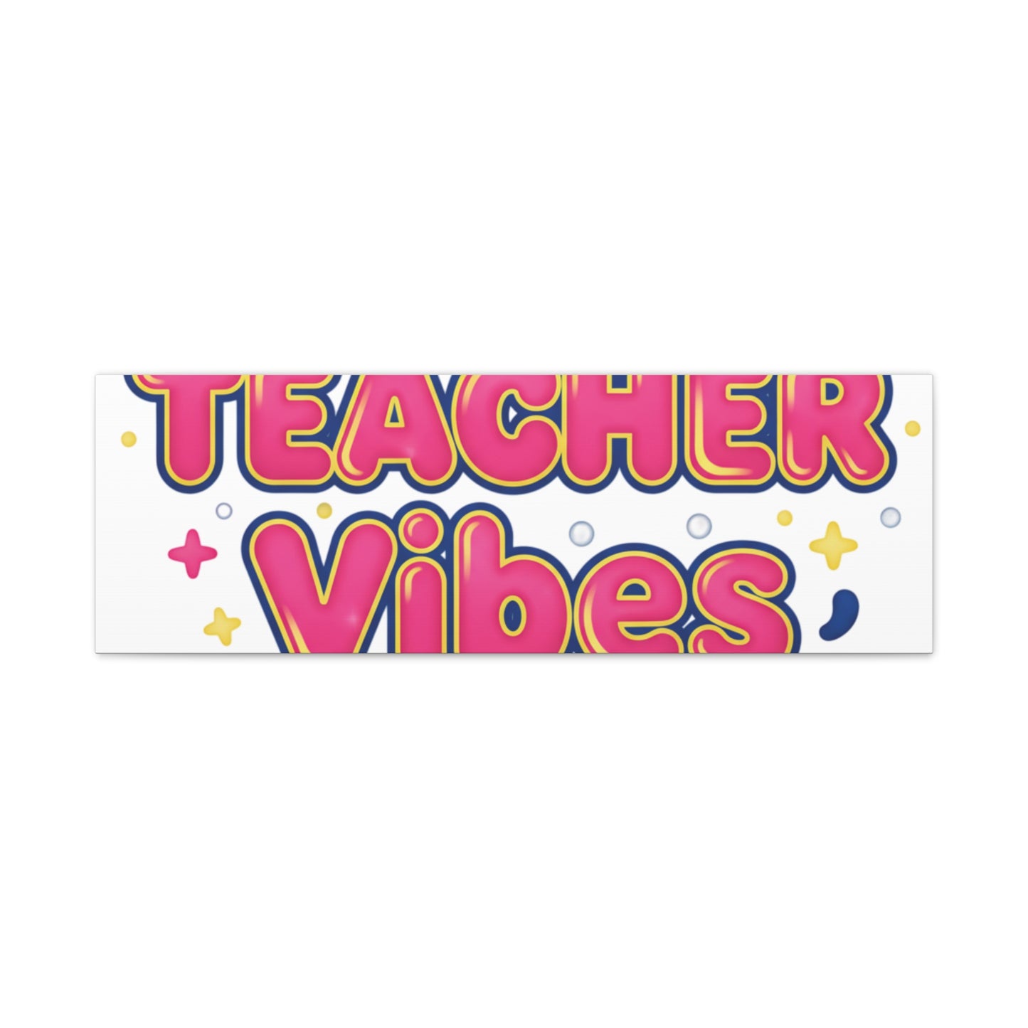 Teacher Vibes Canvas | Dopamine Decor, Neon Gradient Squishy Art