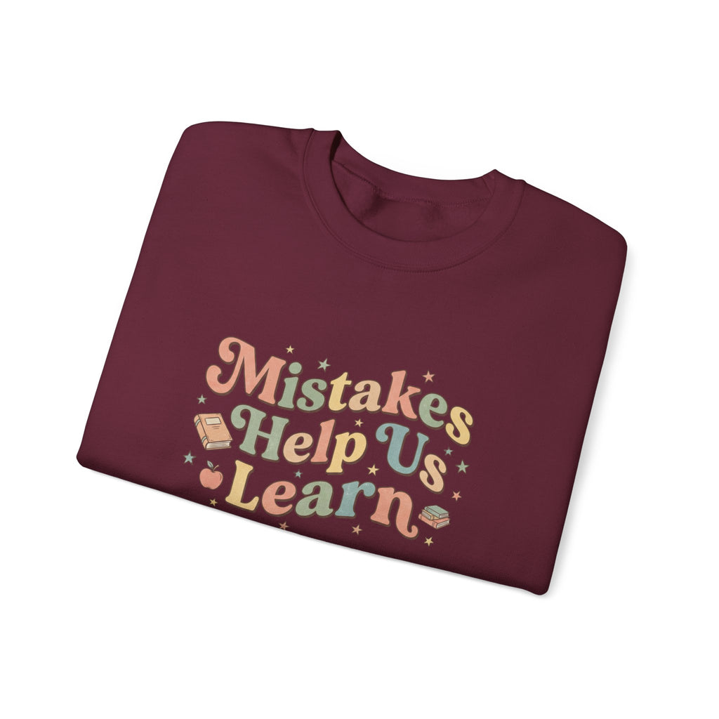 Mistakes Help Us Learn Crewneck Sweatshirt — Retro Inspirational Cozy Pullover