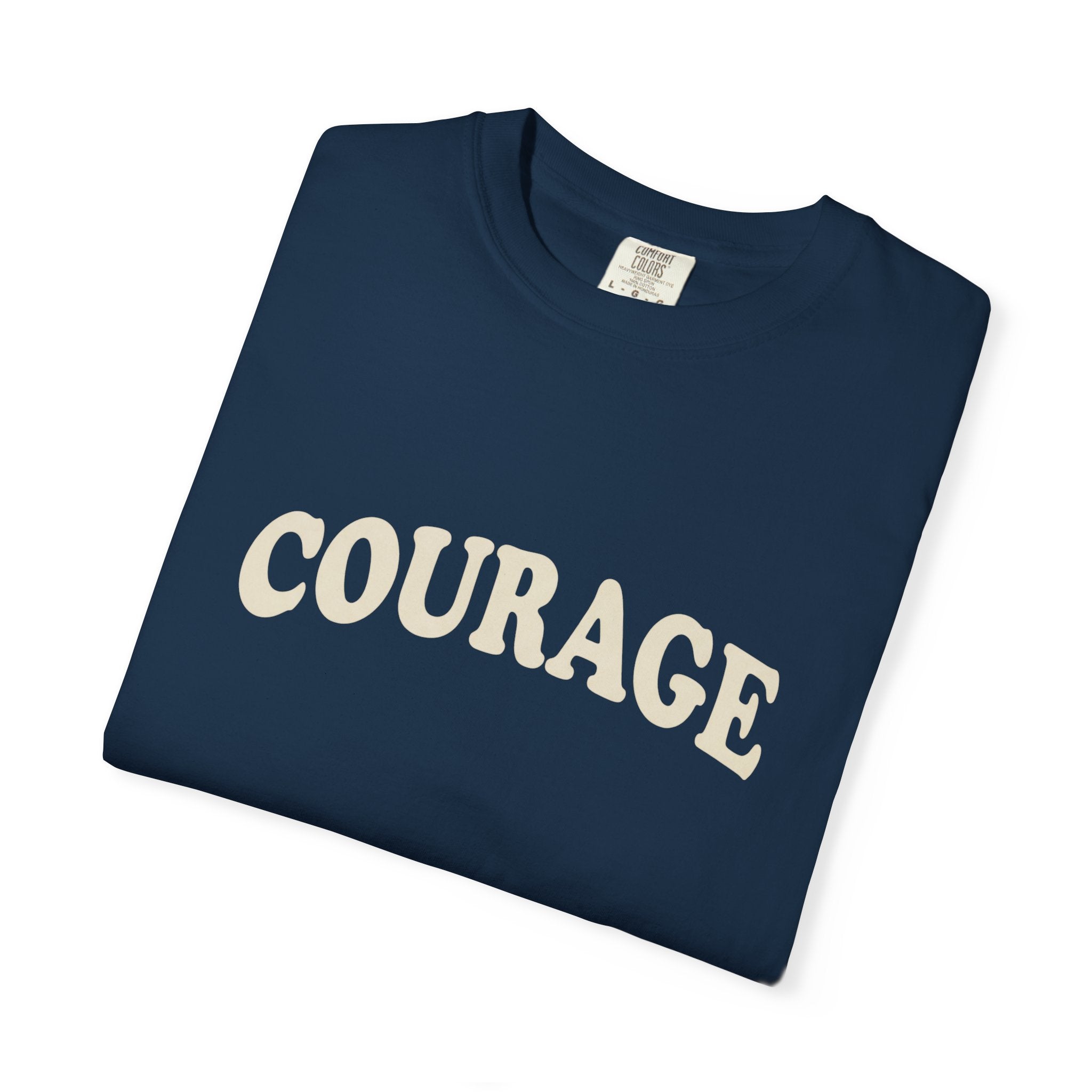 Courage T-Shirt