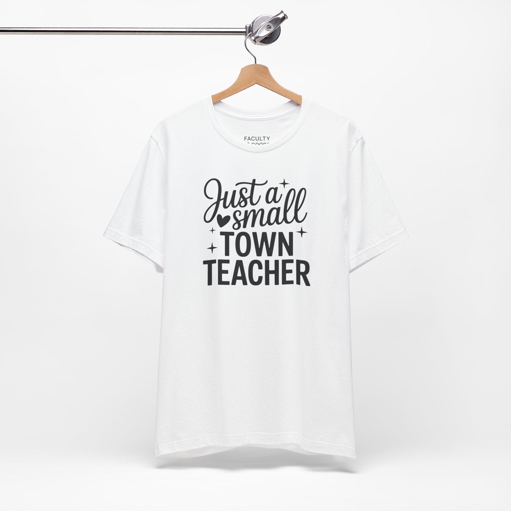 Small Town Teacher Tee