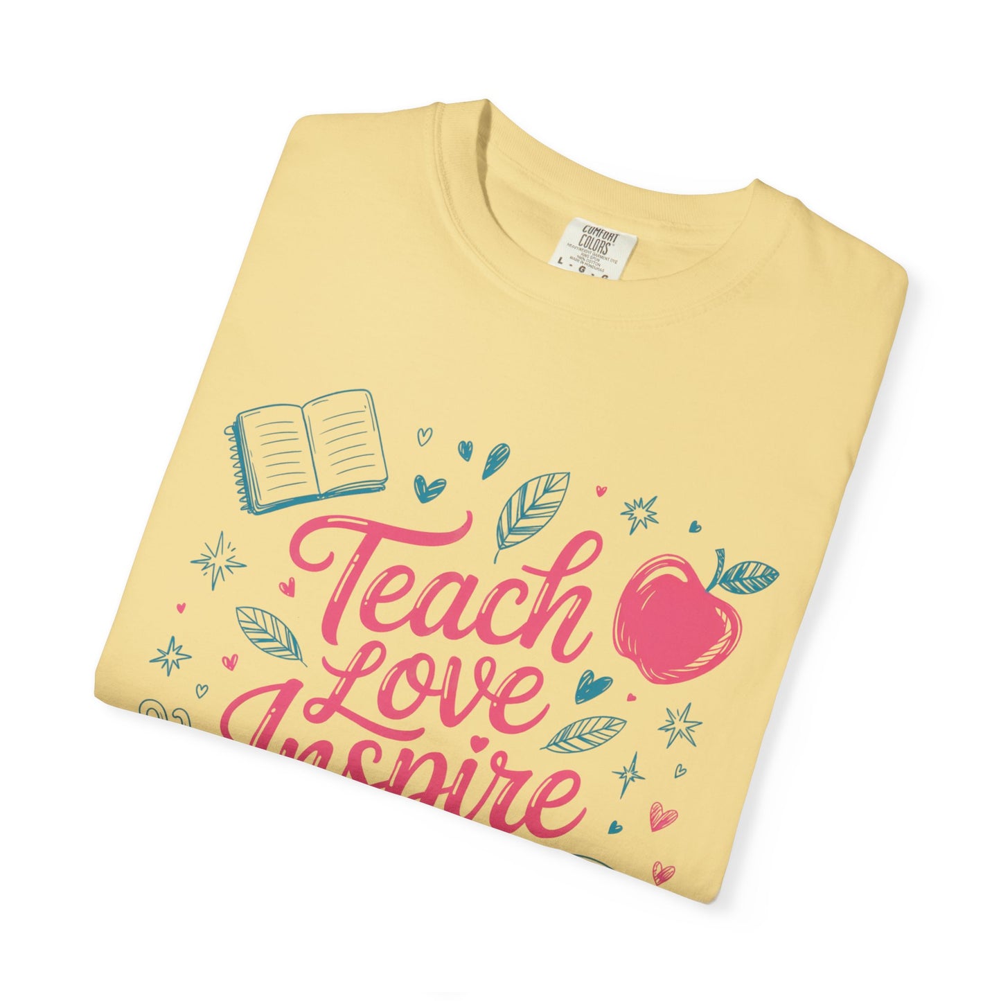 Teach Love Inspire Shirt for Teachers | Comfort Colors® 1717 Tee | Cute Teacher Shirt | Back to School Gift | Elementary Teacher Tee